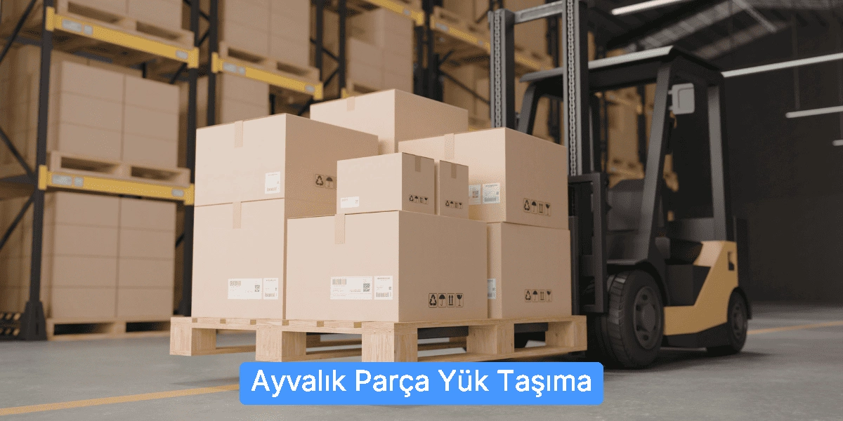 Parça Yük Taşıma