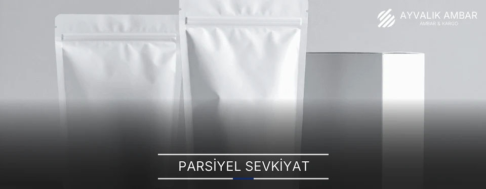 Ayvalık Parsiyel Malzeme Ambar Firmaları
